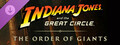 Indiana Jones and the Great Circle™: The Order of Giants