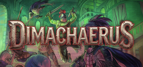 Dimachaerus — Steam header