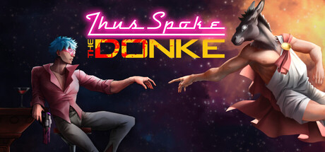 Thus Spoke the Donke — Steam header