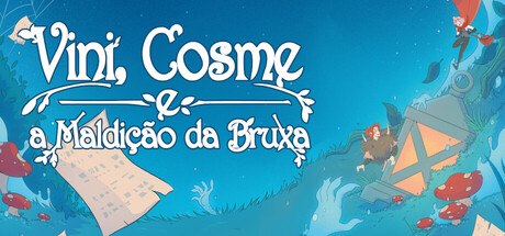 Vini, Cosme e a Maldição da Bruxa