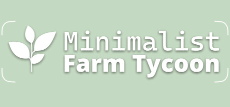 Minimalist Farm Tycoon — Steam header