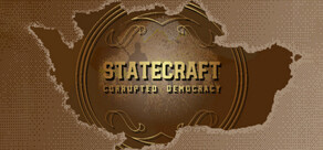Statecraft: Corrupted Democracy
