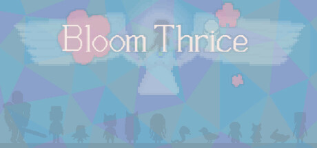 Bloom Thrice — Steam header