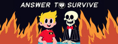 Answer To Survive