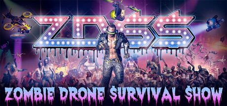 ZDSS: Zombie Drone Survival Show