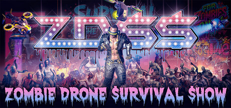 ZDSS: Zombie Drone Survival Show