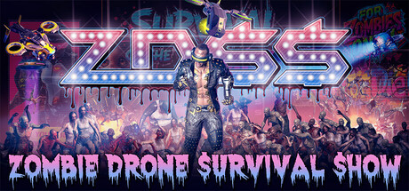 ZDSS: Zombie Drone Survival Show