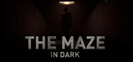 THE MAZE : in Dark — Steam header
