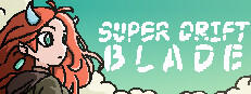 Super Drift Blade