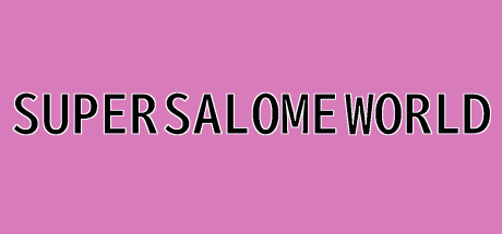 SUPER_SALOME_WORLD