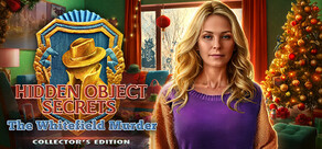 Hidden Object Secrets: The Whitefield Murder Collector's Edition