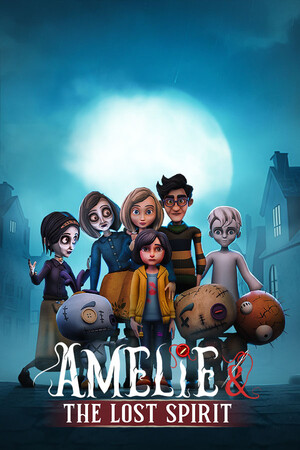 Amelie And The Lost Spirits