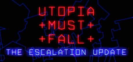 Utopia Must Fall