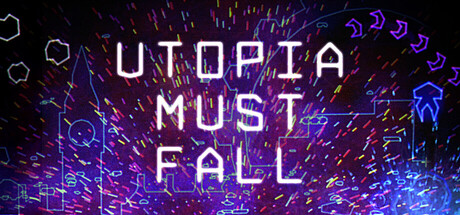 Utopia Must Fall