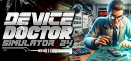 Device Doctor Simulator 2024 Cover Image