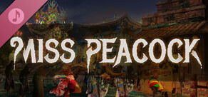 Miss Peacock Soundtrack