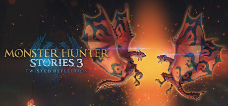 MONSTER HUNTER STORIES 3: TWISTED REFLECTION