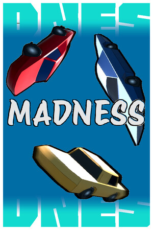 Madness