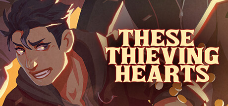 These Thieving Hearts — Steam header
