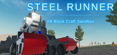 Steel Runner - VR Block Craft Sandbox