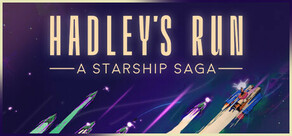 Hadley's Run: A Starship Saga