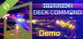 Hyperspace Deck Command Demo