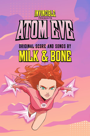 Invincible Presents: Atom Eve Soundtrack