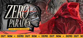 ZERO PARADES: For Dead Spies