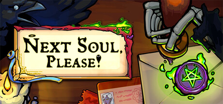 Next Soul, Please!
