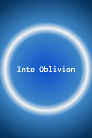 Into Oblivion