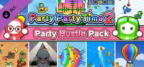 Party Party Time 2 - Party Hustle Pack