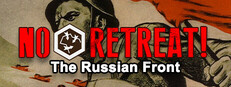 No Retreat! The Russian Front