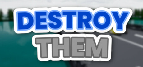 Destroy Them ! Cover Image