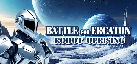 Battle for Ercaton: Robot Uprising: header artwork