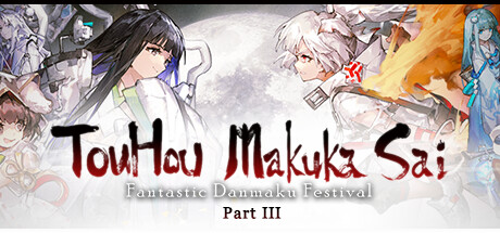 Touhou Makuka Sai ~ Fantastic Danmaku Festival Part III Cover Image