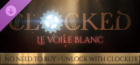 CLOCKED - Le Voile Blanc
