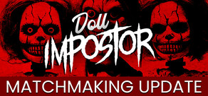 Doll Impostor