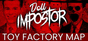 Doll Impostor
