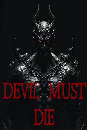 Devil Must Die: The Last Supper