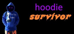 Hoodie Survivor and Super Hoodie Bros