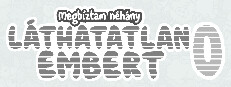 Megbíztam néhány láthatatlan embert 0