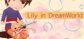 Lily in DreamWorld