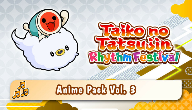 Taiko no Tatsujin: Rhythm Festival - Anime Pack Vol. 3 on Steam