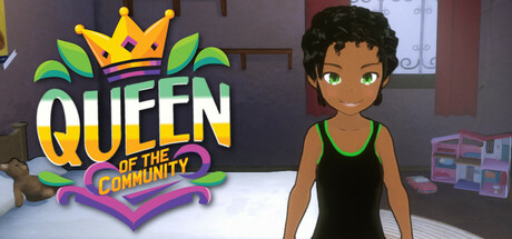 Queen of the Community — Steam header