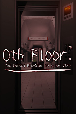 0th floor.  - The cursed Elevator to Floor Zero -