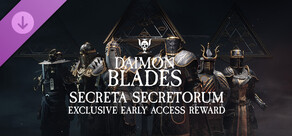 DAIMON BLADES - Secreta Secretorum - Exclusive Early Access Reward