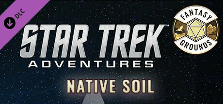 Fantasy Grounds - Star Trek Adventures: Native Soil