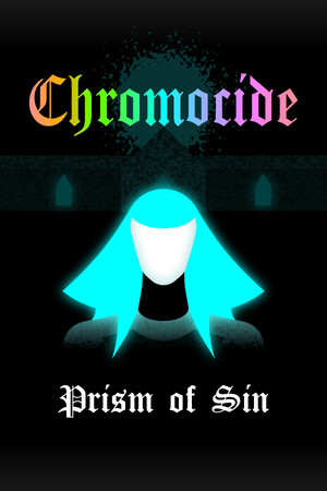 Chromocide: Prism of Sin