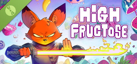 High Fructose Demo