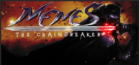 Menes: The Chainbreaker